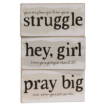 Load image into Gallery viewer, Stronger Than Your Struggle Block Sign, 3 Assorted
